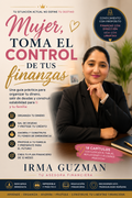 Mujer, Toma el Control de Tus Finanzas | Libro Digital